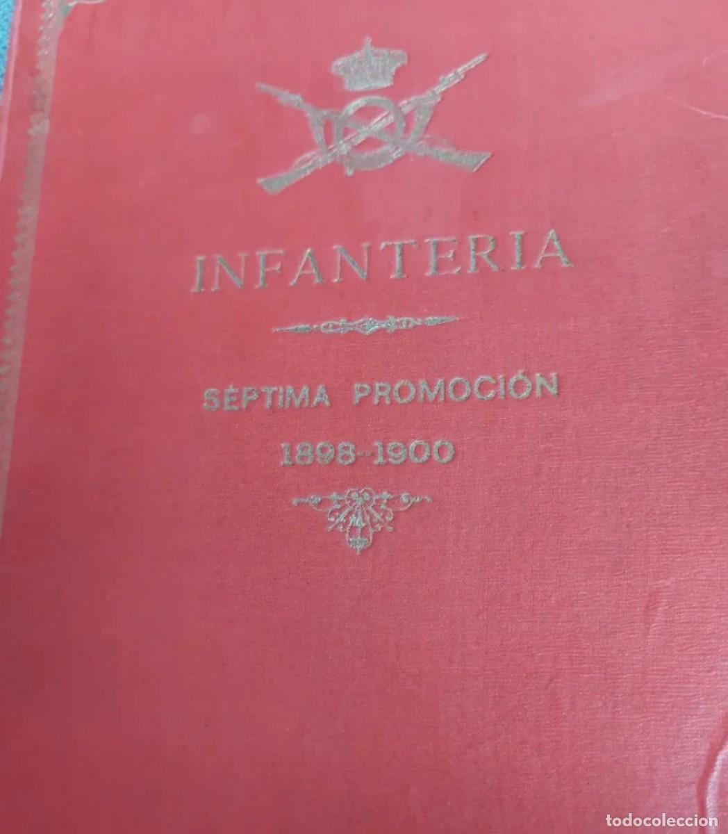 Militaria: infanteria promoci&oacute;n 1898 1900 guerra marruecos guerra civil apellidos ilustres historia militar