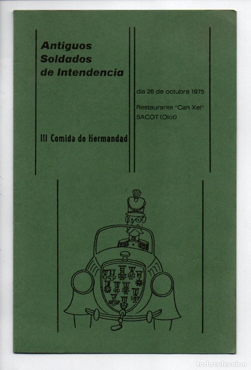 Militaria: DIPTICO, MEN&Uacute; III COMIDA DE HHERMANDAD, ANTIGUOS SOLDADOS DE INTENDENCIA. OLOT 1975.