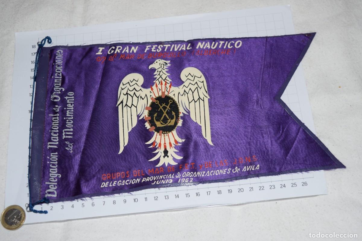 Militaria: Antiguo BANDER&Iacute;N - 1962, I GRAN FESTIVAL N&Aacute;UTICO - Grupos del Mar de F.E.T. de las J.O.N.S. - &iexcl;Mira!