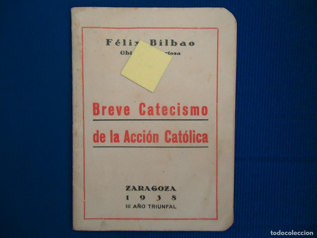 Militaria: catecismo ace accion catolica espa&ntilde;a zaragoza 1938 a&ntilde;o triunfal guerra civil espa&ntilde;ola aragon ma&ntilde;o