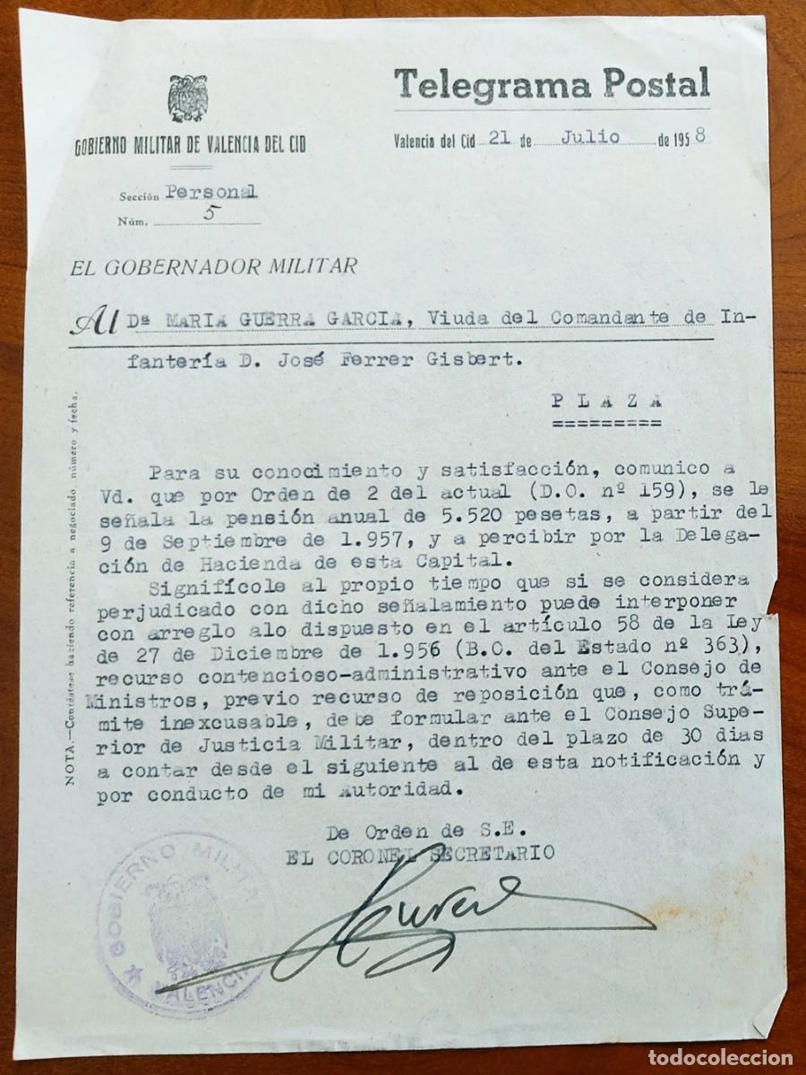 Militaria: VALENCIA A&Ntilde;O 1958 - TELEGRAMA POSTAL GOBIERNO MILITAR DE VALENCIA DEL CID CONCESI&Oacute;N PENSI&Oacute;N