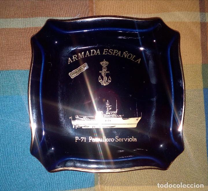 Militaria: CENICERO MILITAR ARMADA ESPA&Ntilde;OLA - PATRULLERO SERVIOLA ( P71 ).