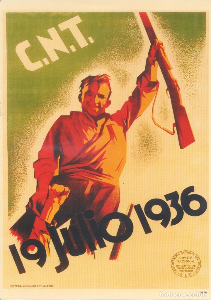 Military Antiques: CARTEL GUERRA CIVIL - C.N.T - 19 JULIO 1936 - AUTOR: A. BALLESTER - REPRODUCCI&Oacute;N (42X30)