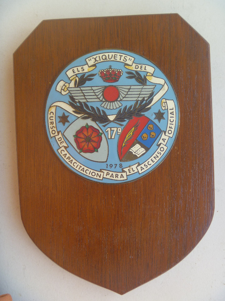 Militaria: AVIACION : METOPA ELS XIQUETS , 17 &ordf; CURSO CAPACITACION PARA EL ASCENSO A OFICIALES , 1978