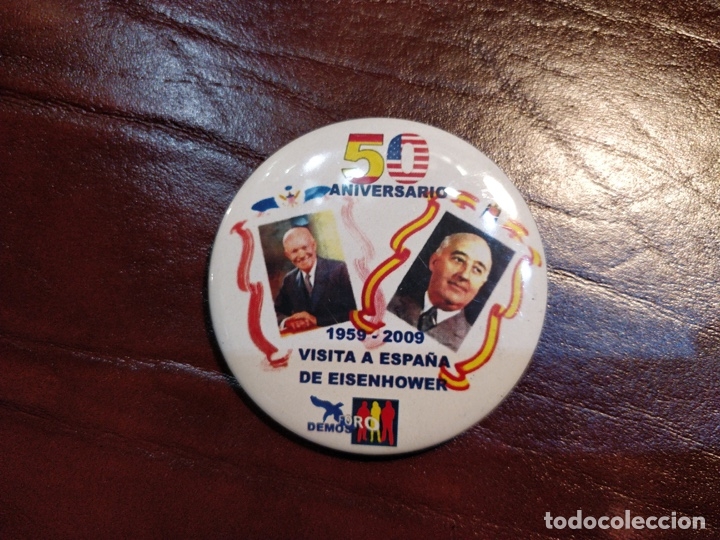 Militaria: Chapa de imperdible conmemorativa 1959-2009, 50 aniversario de la visita de EISENHOWER