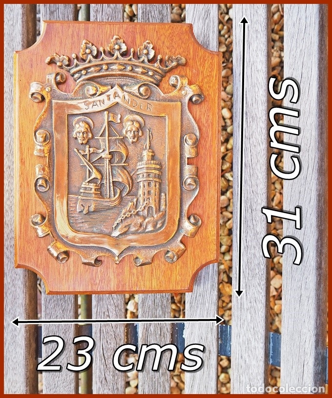 Military Antiques: 90/468..Espectacular Escudo de Santander....Mide.....31 X 23 cms......Pesa 2,900 kgs