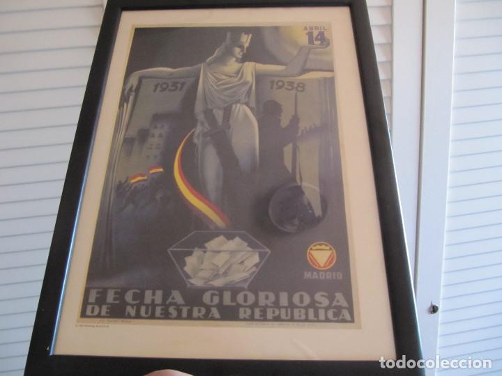Militaria: CUADRO LAMINA ENMARCADA 14 ABRIL 1931 1938 FECHA GLORIOSA DE NUESTRA REPUBLICA EDITORIAL MAXTOR
