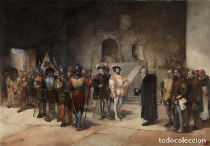 Militaria: L&aacute;mina Cuadro Francisco I, Rey de Francia, prisionero Torre de los Lujanes, Madrid. Pintor: Antonio