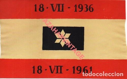 Military Antiques: BANDERA BRAZALETE O SIMILAR 25 A&Ntilde;OS DE LA VICTORIA 18 VII 1936 18 VII 1961 GUERRA CIVIL