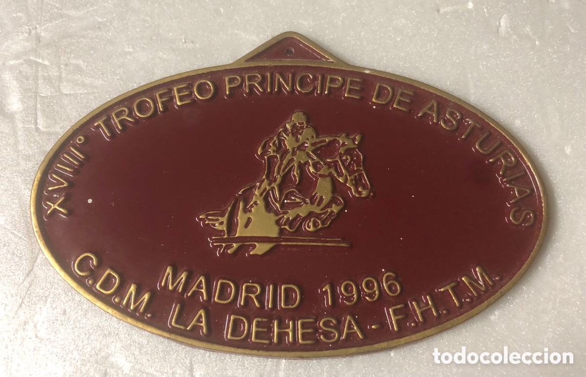 Militaria: CHAPA XVIII TROFEO DE EQUITACI&Oacute;N MILITAR PR&Iacute;NCIPE DE ASTURIAS. CLUB LA DEHESA DE MADRID