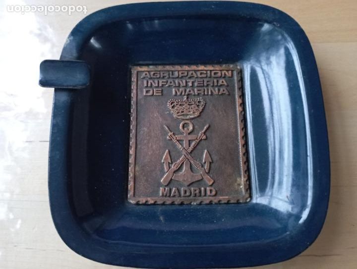 Militaria: CENICERO AGRUPACION INFANTERIA DE MARINA MADRID