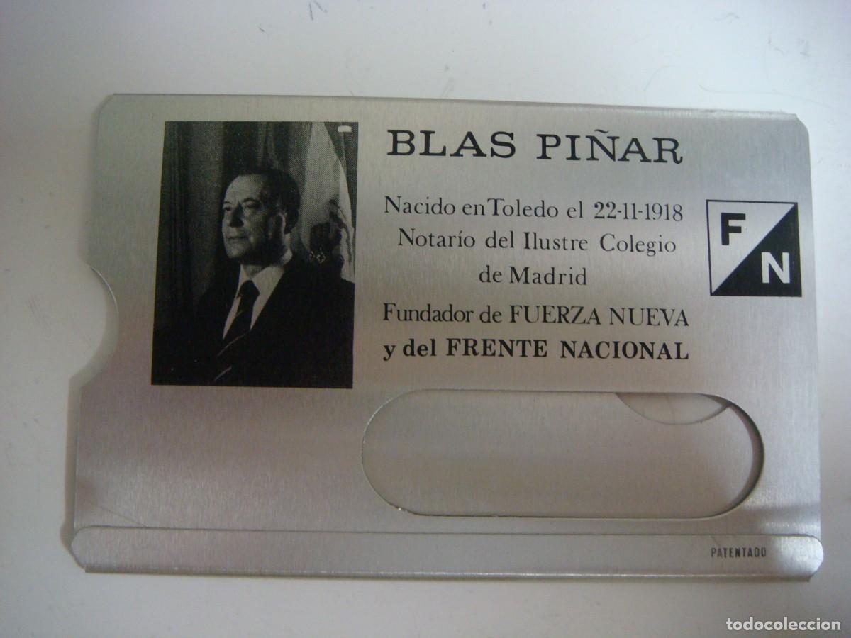 Military Antiques: PORTA CARNET DE IDENTIDAD DE BLAS PI&Ntilde;AR FUNDADOR DE FUERZA NUEVA-CAJ-B-N&ordm;107
