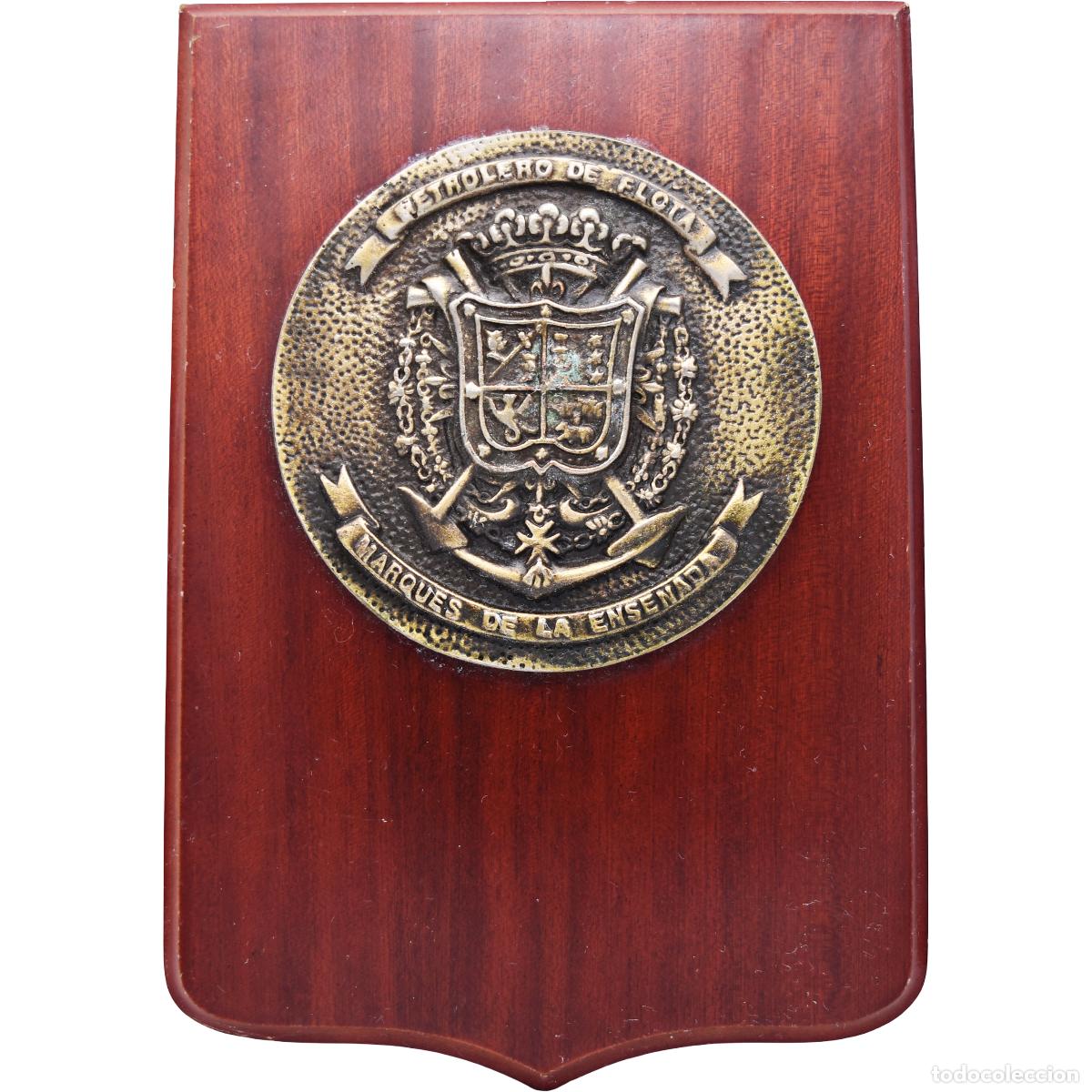 Militaria: Metopa / escudo de bronce &ldquo;Petrolero de Flota - Marqu&eacute;s de La Ensenada&rdquo;