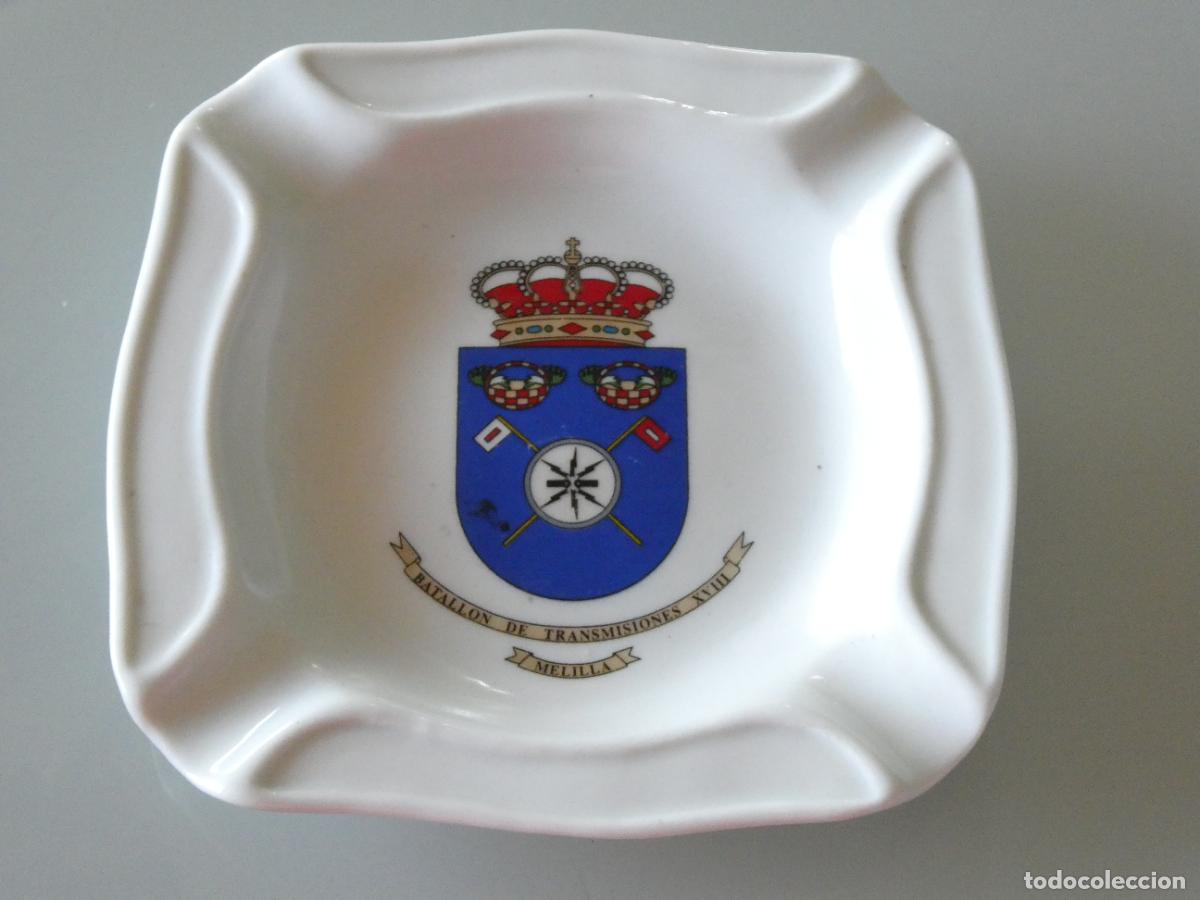 Militaria: CENICERO MILITAR CER&Aacute;MICA. BATALL&Oacute;N TRANSMISIONES XVIII MELILLA. 15CM. 250GR