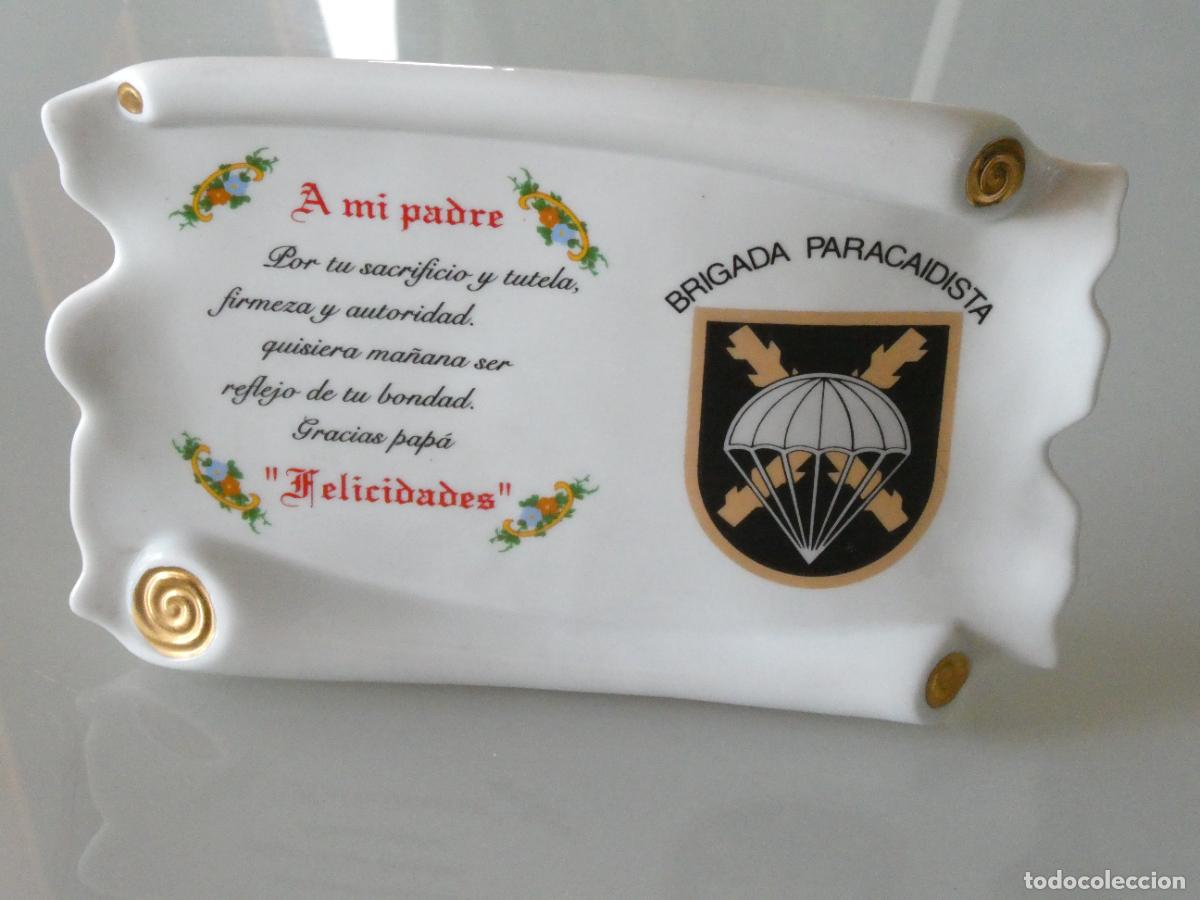 Militaria: ADORNO MILITAR CER&Aacute;MICA. BRIGADA PARACAIDISTA BRIPAC. PERGAMINO RECUERDO PADRES. 23CM 600GR