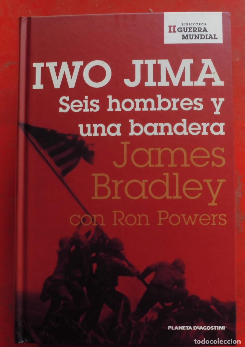 Militaria: IWO JIMA. SEIS HOMBRES Y UNA BANDERA