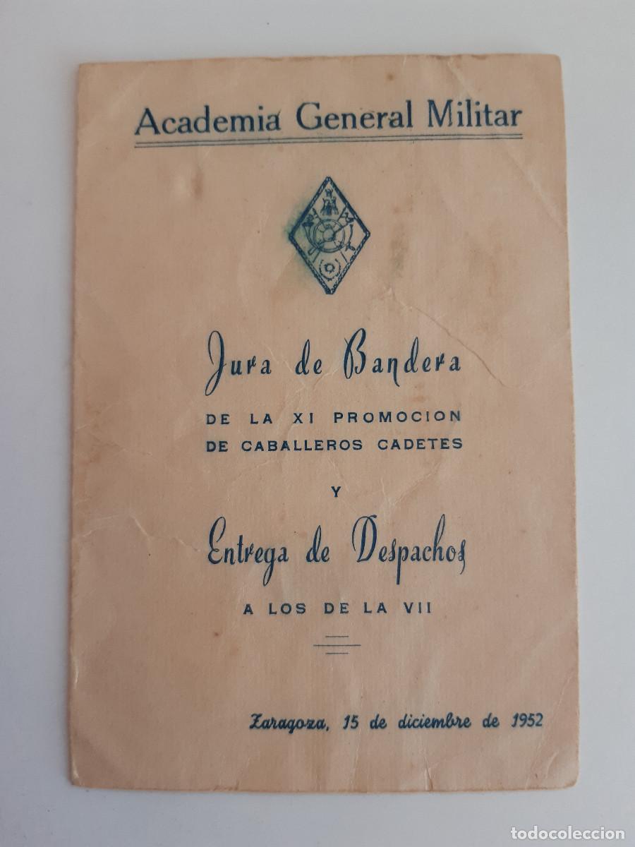 Militaria: ACADEMIA GENERAL MILITAR JURA DE BANDERA Y ENTREGA DE DESPACHOS 1952 CON ALMUERZO MINUTA programa