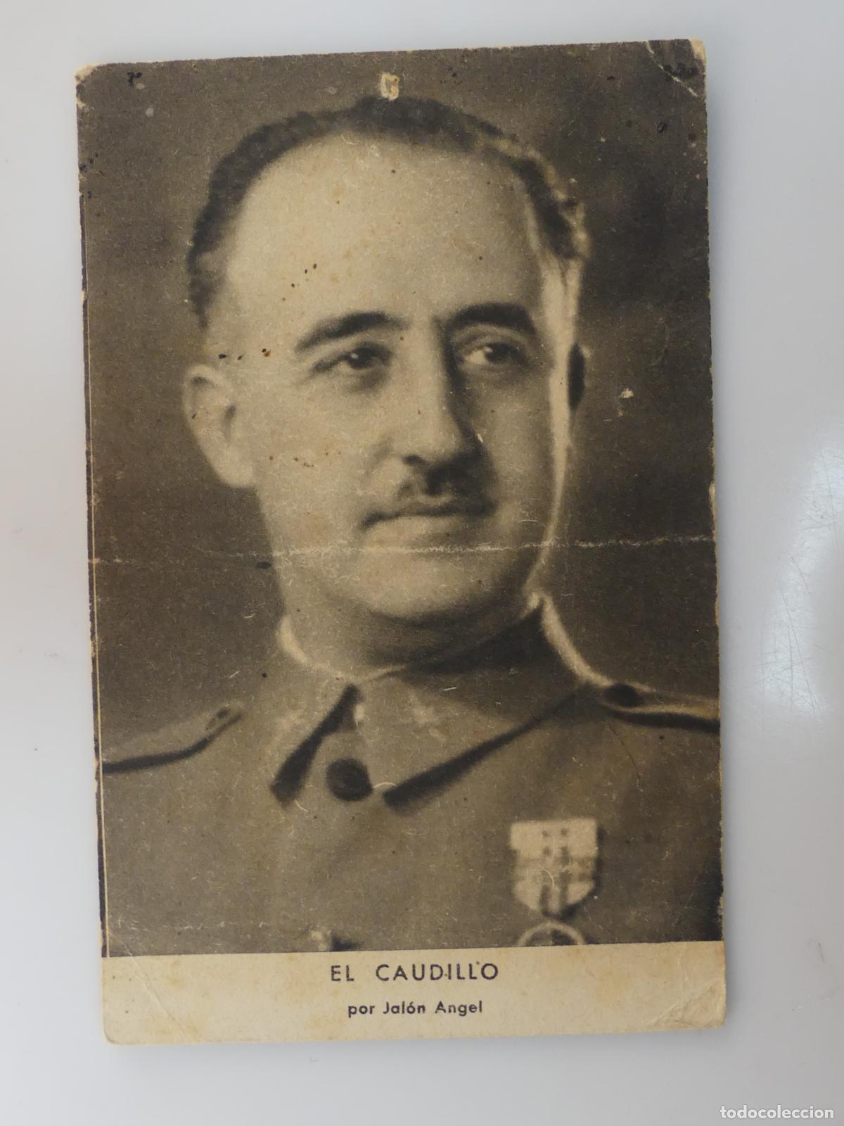Militaria: TARJETA POSTAL DE CAUDILLO POR JALON ANGEL -- REF: T40