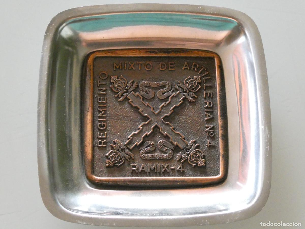 Militaria: CENICERO METAL MILITAR. RAMIX 4 REGIMIENTO MIXTO ARTILLER&Iacute;A. 10CM 140GR