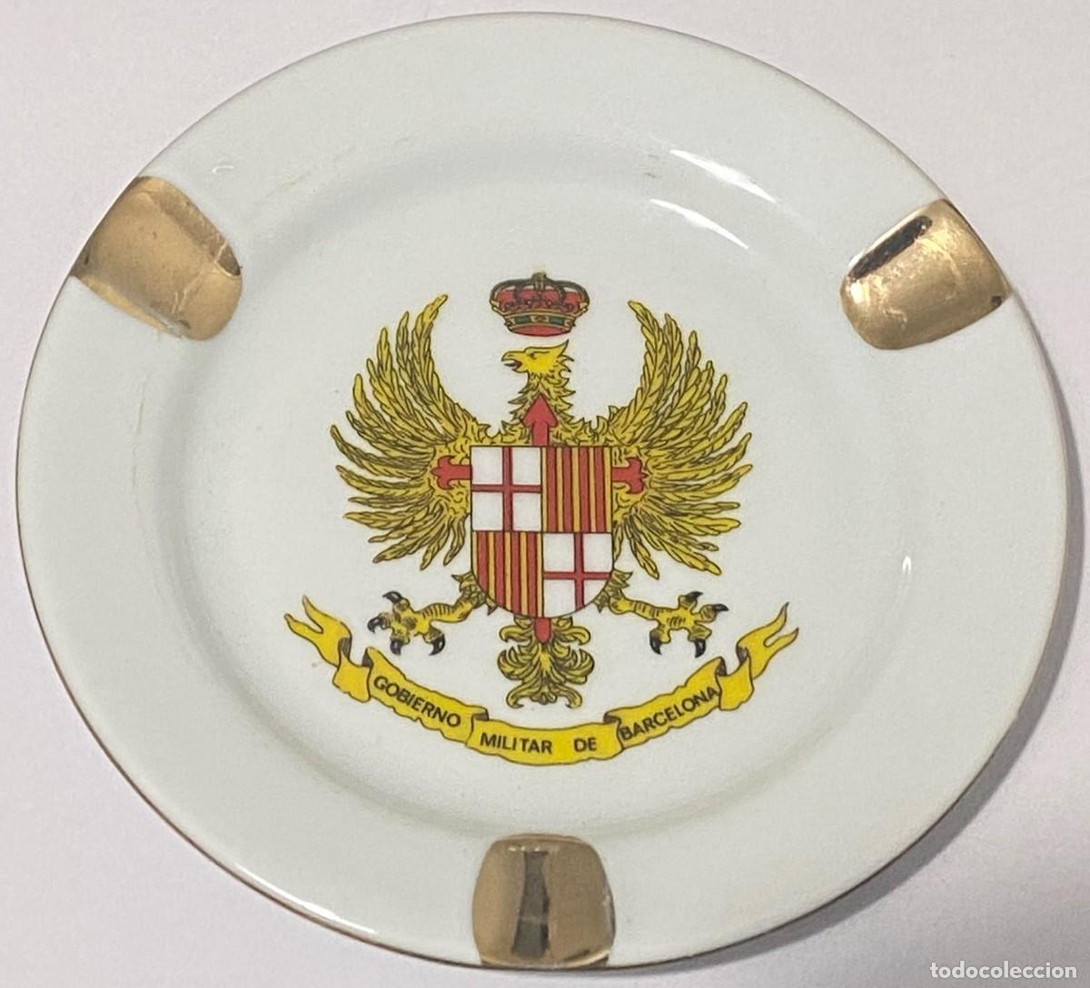 Militaria: Cenicero Gobierno Militar de Barcelona, Catalu&ntilde;a, Espa&ntilde;a, Ej&eacute;rcito. A&ntilde;os &acute;80. Porcelana