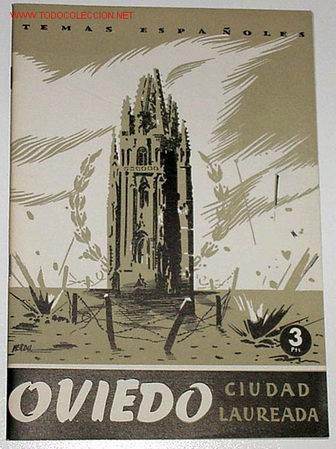 Military Antiques: OVIEDO, CIUDAD LAUREADA - ALVAR FA&Ntilde;EZ - TEMAS ESPA&Ntilde;OLES - A&Ntilde;OS 50