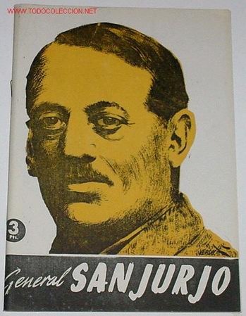 Militaria: GENERAL SANJURJO   - TEMAS ESPA&Ntilde;OLES - A&Ntilde;OS 50