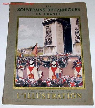 Militaria: REVISTA L&acute;ILLUSTRATION JULIO DE 1938 - LOS SOBERANOS BRITANICOS EN FRANCIA