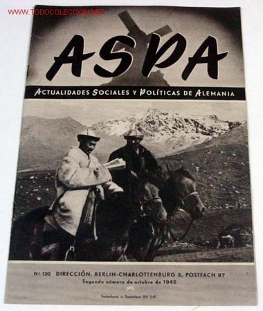 Military Antiques: ANTIGUA REVISTA ASPA N&ordm; 130 - 2&ordm; OCTUBRE 1942 - EN ESPA&Ntilde;OL - II GUERRA MUNDIAL - RELACIONES DE ESPA&Ntilde;