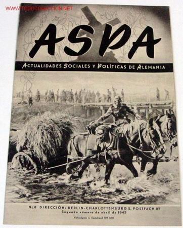 Military Antiques: ANTIGUA REVISTA ASPA N&ordm; 8 - 2&ordm; ABRIL 1943 - EN ESPA&Ntilde;OL  -  II GUERRA MUNDIAL - RELACIONES DE ESPA&Ntilde;A
