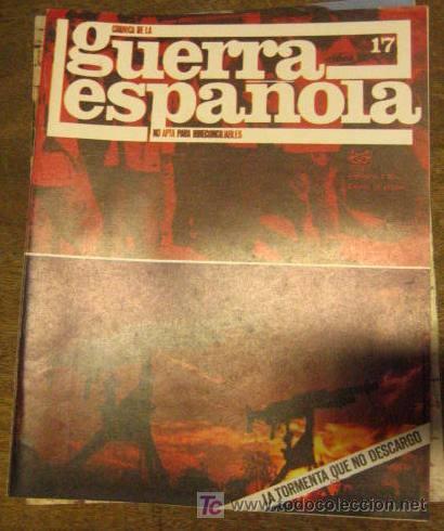 Militaria: Cr&oacute;nica de la Guerra Espa&ntilde;ola n&ordm; 17