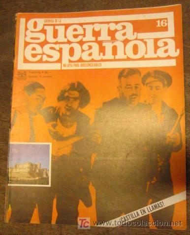 Militaria: Cr&oacute;nica de la Guerra Espa&ntilde;ola n&ordm; 16