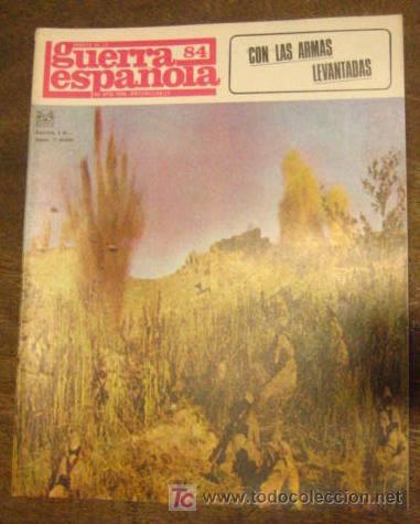 Militaria: Cr&oacute;nica de la Guerra Espa&ntilde;ola n&ordm; 84