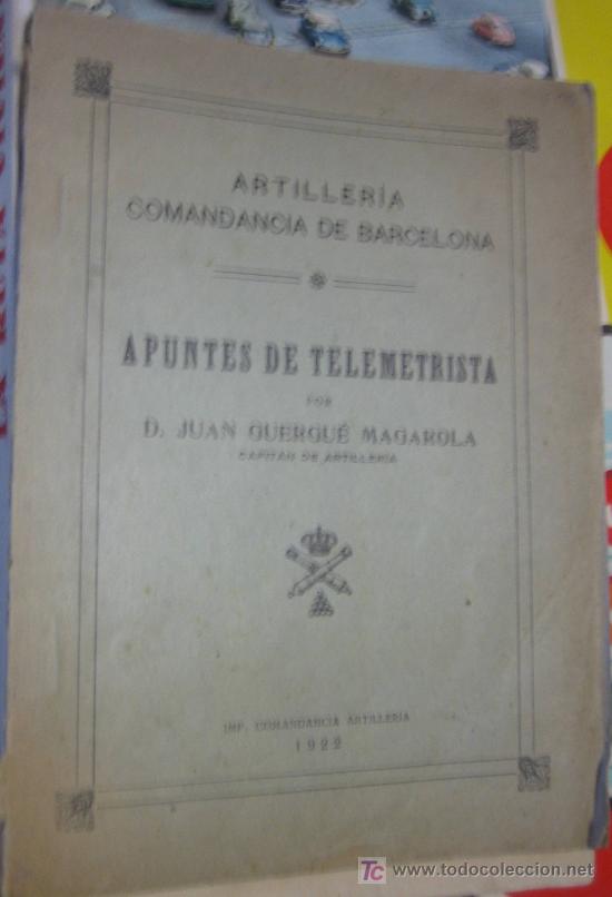 Military Antiques: Apuntes de telemetrista, 1922, 26 p&aacute;ginas