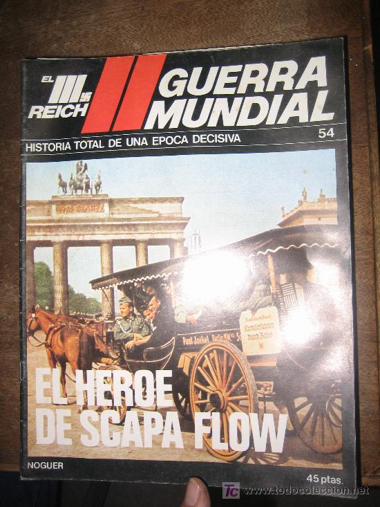 Militaria: Fasc&iacute;culo de la II Guerra Mundial, el III Reich, n&ordm; 54