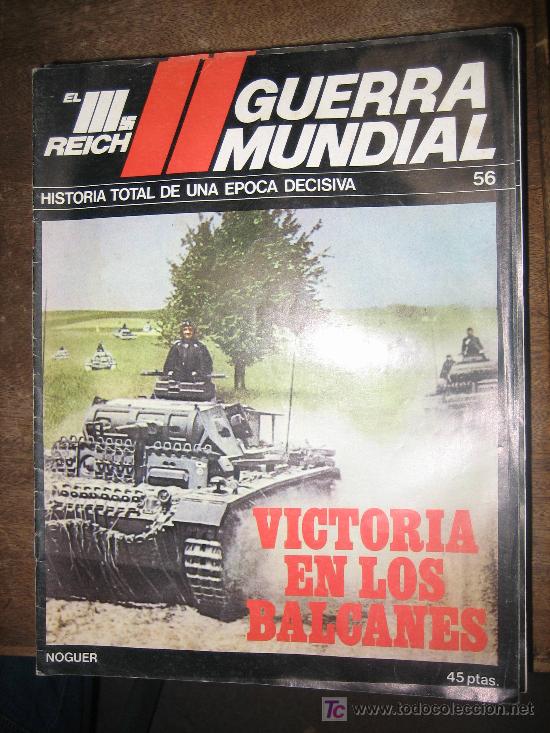 Military Antiques: Fasc&iacute;culo de la II Guerra Mundial, el III Reich, n&ordm; 56