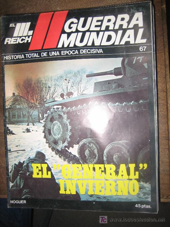 Militaria: Fasc&iacute;culo de la II Guerra Mundial, el III Reich, n&ordm; 67