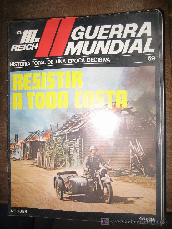 Military Antiques: Fasc&iacute;culo de la II Guerra Mundial, el III Reich, n&ordm; 69