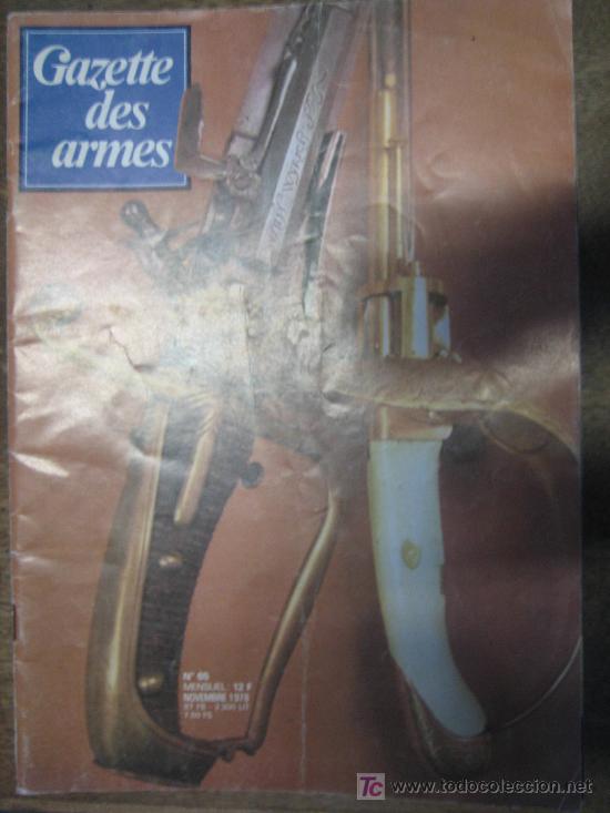Military Antiques: Revista Gazette des armes, n&ordm; 65 a&ntilde;o 1978