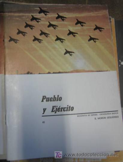 Militaria: Fasc&iacute;culo Pueblo y Ej&eacute;rcito, n&ordm;41