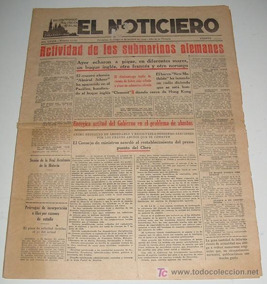 Military Antiques: ANTIGUO PERIODICO EL NOTICIERO - GUERRA CIVIL - ZARAGOZA 22 OCTUBRE DE 1939 - ACTIVIDAD DE LOS SUBMA