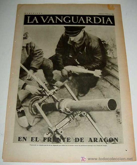Militaria: LA VANGUARDIA - GUERRA CIVIL - 4 PAG - 5 DE FEBRERO DE 1937 - MUCHAS FOTOS - VISTO DESDE EL BANDO RE