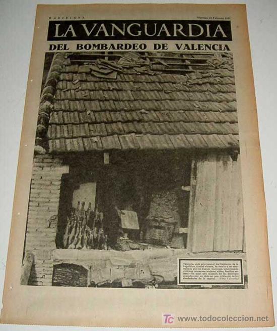 Militaria: LA VANGUARDIA - GUERRA CIVIL - 4 PAG - 19 DE FEBRERO DE 1937 - MUCHAS FOTOS - VISTO DESDE EL BANDO R