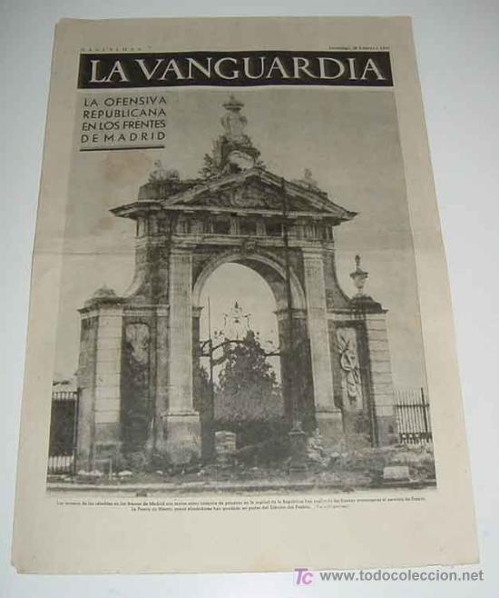 Militaria: LA VANGUARDIA - OFENSIVA REPUBLICANA EN MADRID - GUERRA CIVIL - 4 PAG - 28 DE FEBRERO DE 1937 - MUCH