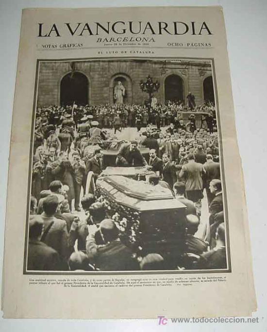 Militaria: LA VANGUARDIA - EL LUTO DE CATALU&Ntilde;A - GUERRA CIVIL - 4 PAG - 28 DE DICIEMBRE DE 1933 - MUCHAS FOTOS