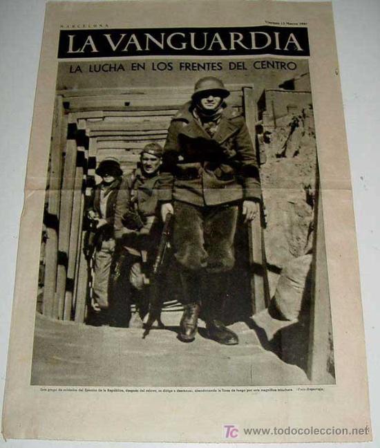Militaria: LA VANGUARDIA - LA LUCHA EN LOS FRENTES DEL CENTRO - 4 PAG - 12 DE MARZO DE 1937 - MUCHAS FOTOS - VI