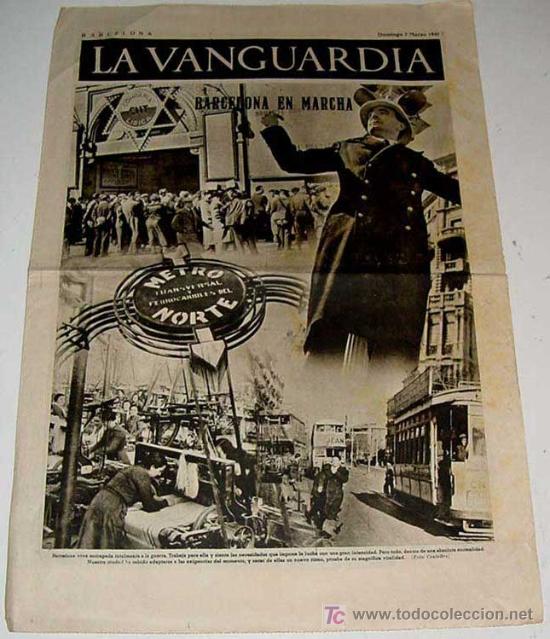 Militaria: LA VANGUARDIA - BARCELONA EN MARCHA - 4 PAG - 7 DE MARZO DE 1937 - MUCHAS FOTOS - VISTO DESDE EL BAN