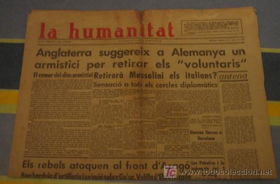 Militaria: Diario Republicano 'La Humanitat' Fundado por Lluis Copmpanys, 22 de mayo de 1937, noticias sobre...