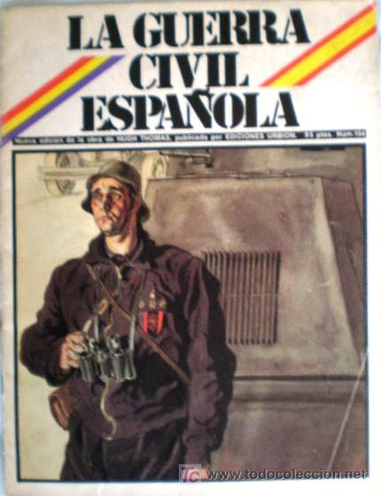 Militaria: LA GUERRA CIVIL ESPA&Ntilde;OLA DE HUGH THOMAS - N&ordm; 104