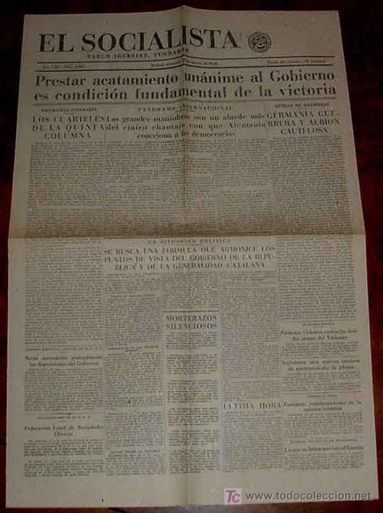 Military Antiques: ANTIGUO PERIODICO EL SOCIALISTA 17 DE AGOSTO 1938 PLENA GUERRA CIVIL ESPA&Ntilde;OLA - EDITADO EN MADRID,