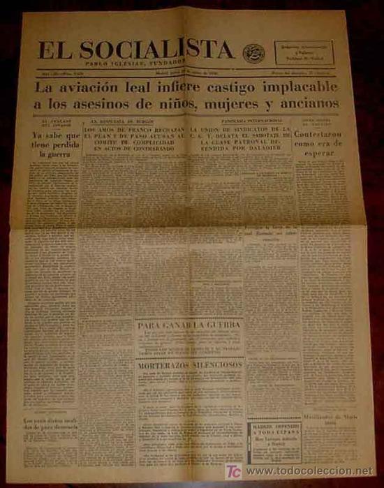 Military Antiques: ANTIGUO PERIODICO EL SOCIALISTA 25 DE AGOSTO DE 1938 PLENA GUERRA CIVIL ESPA&Ntilde;OLA - EDITADO EN MADRID